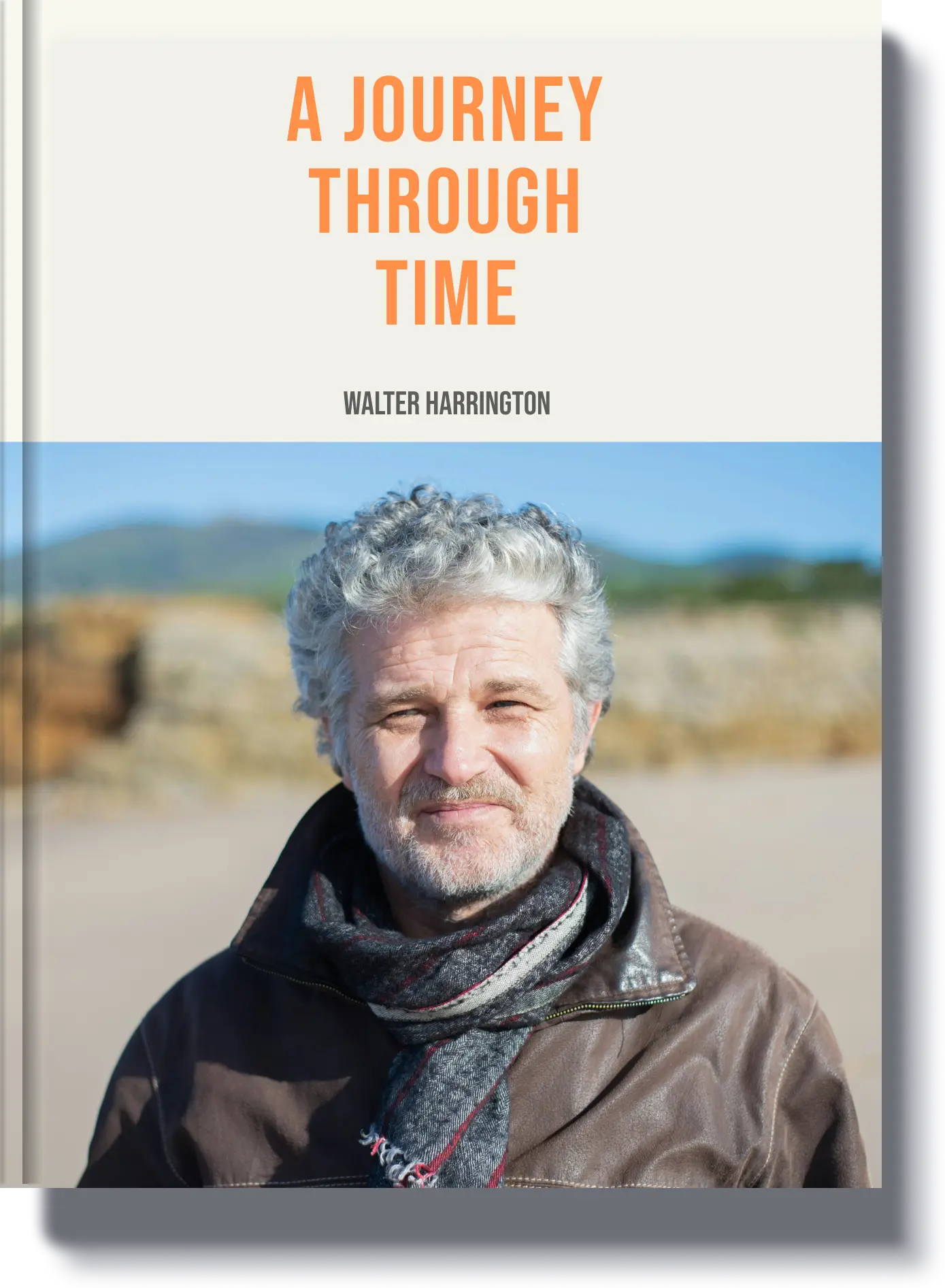 Book cover titled 'A Journey Through Time' featuring a senior man outdoors, symbolizing a life of experiences and reflections.