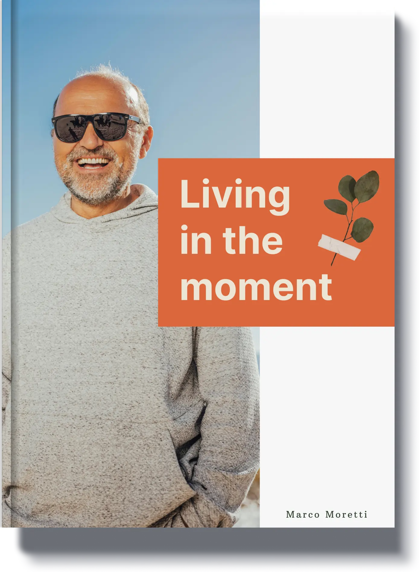 Book cover titled 'Living in the Moment' featuring a cheerful elderly man in sunglasses, a vibrant life story book gift."