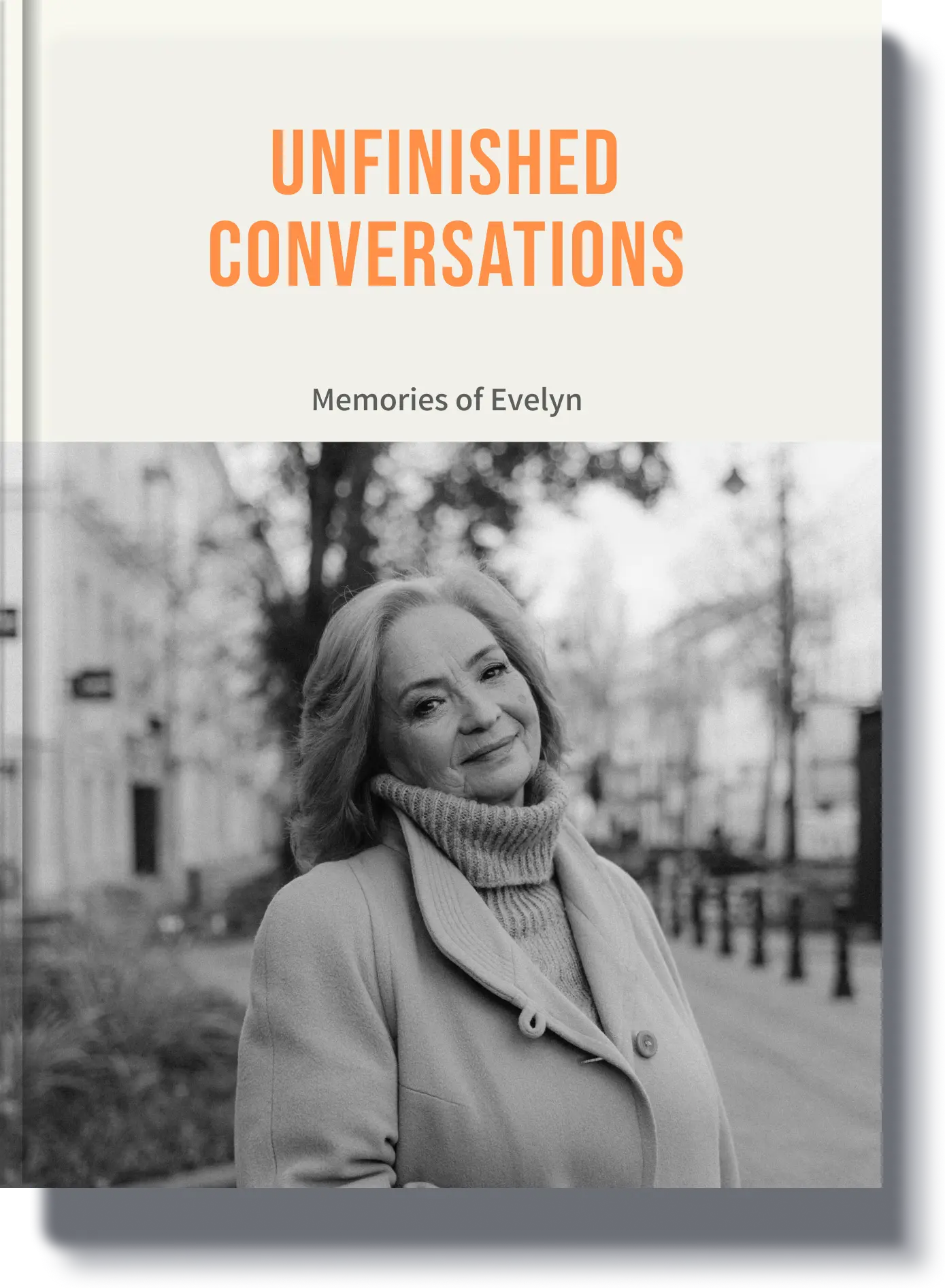 Book cover titled 'Unfinished Conversations' featuring a black and white image of a woman in thought, a memorial book in memory of Evelyn.
